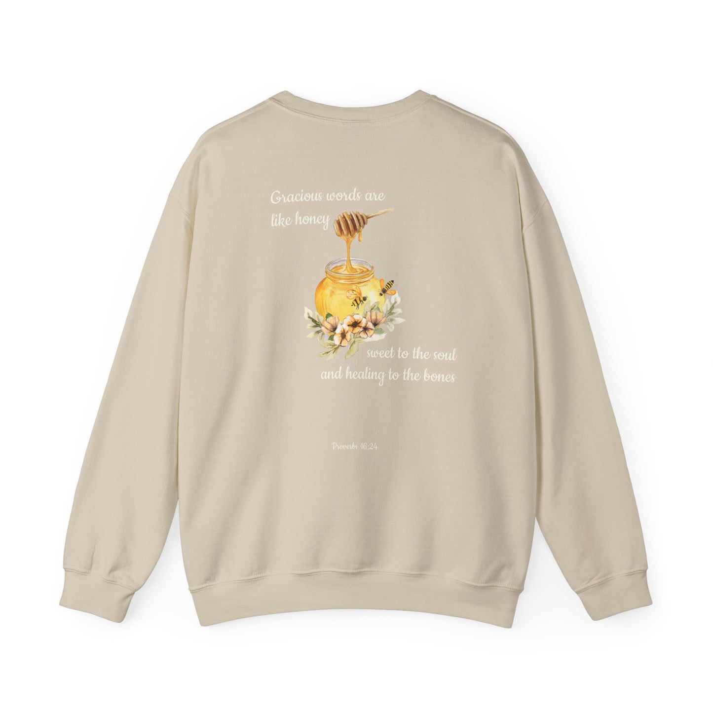 Proverbs 16:24 Crewneck Sweatshirt | Inspirational Scripture