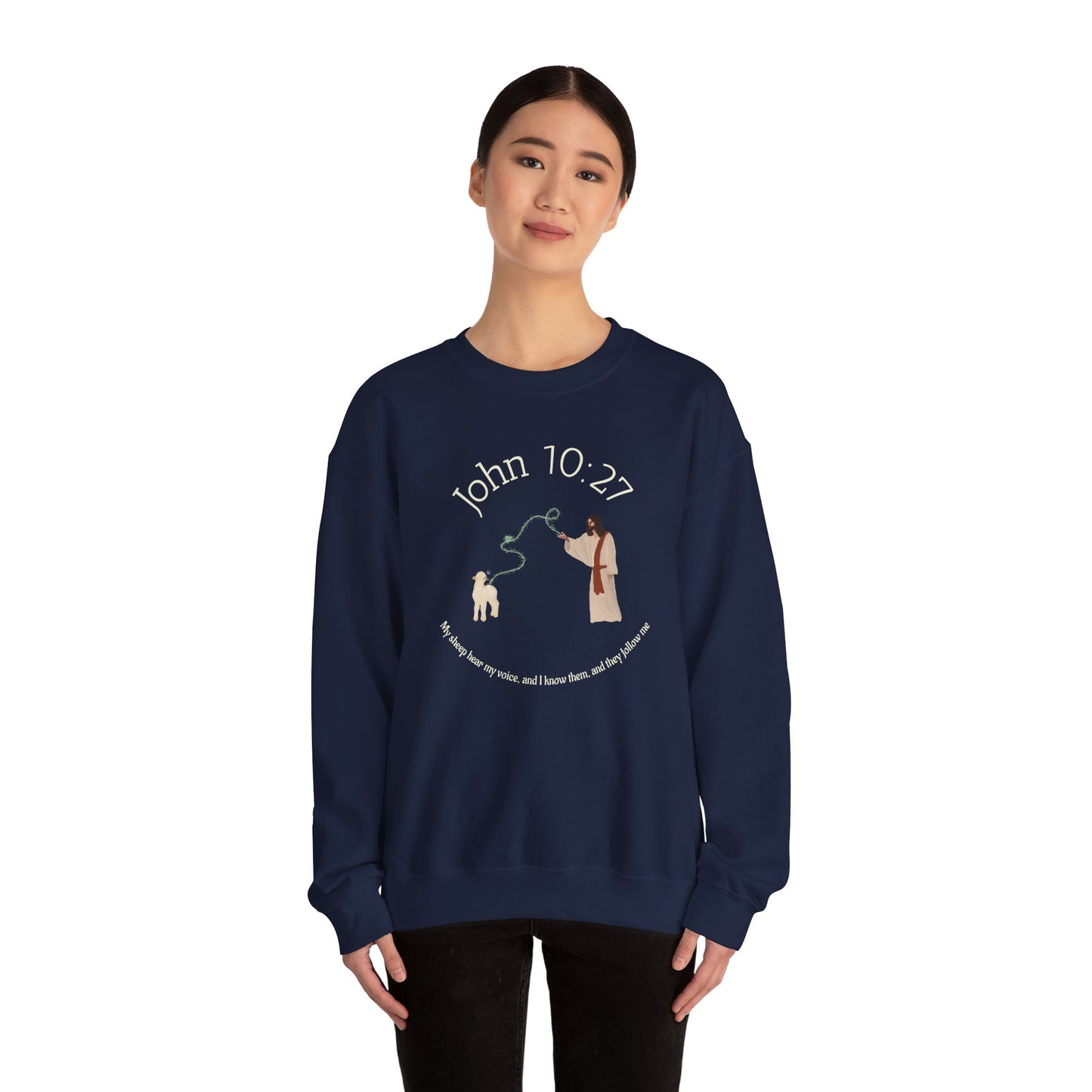 John 10:27 Crewneck Sweatshirt | Inspirational Scripture