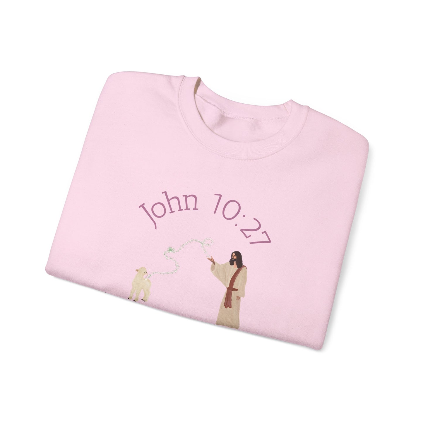 John 10:27 Crewneck Sweatshirt | Inspirational Scripture