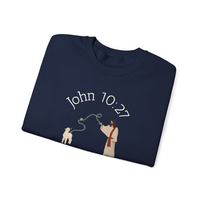 John 10:27 Crewneck Sweatshirt | Inspirational Scripture