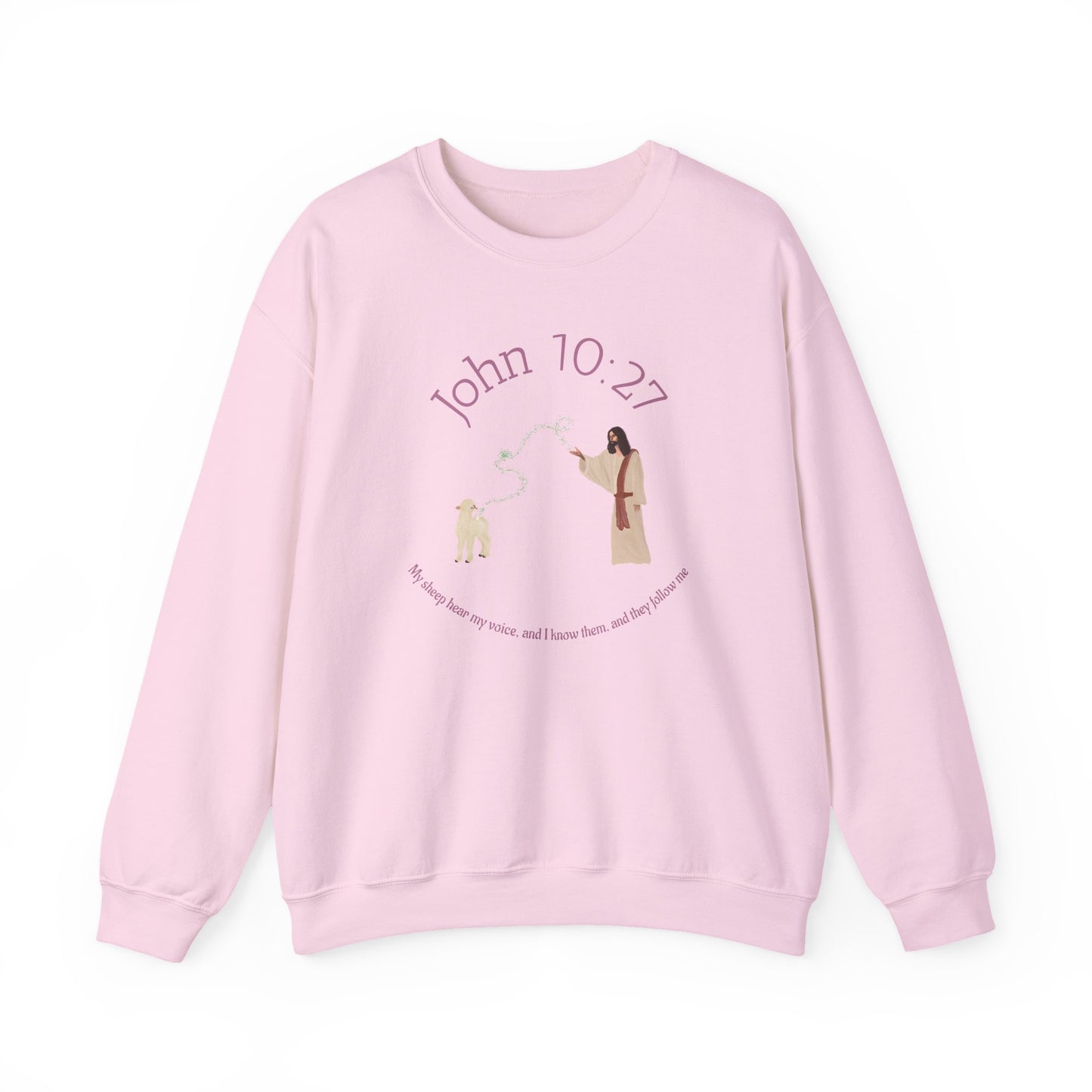 John 10:27 Crewneck Sweatshirt | Inspirational Scripture