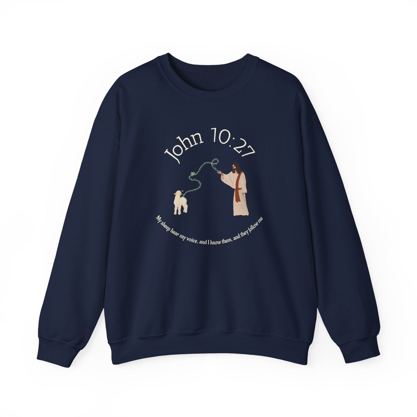 John 10:27 Crewneck Sweatshirt | Inspirational Scripture