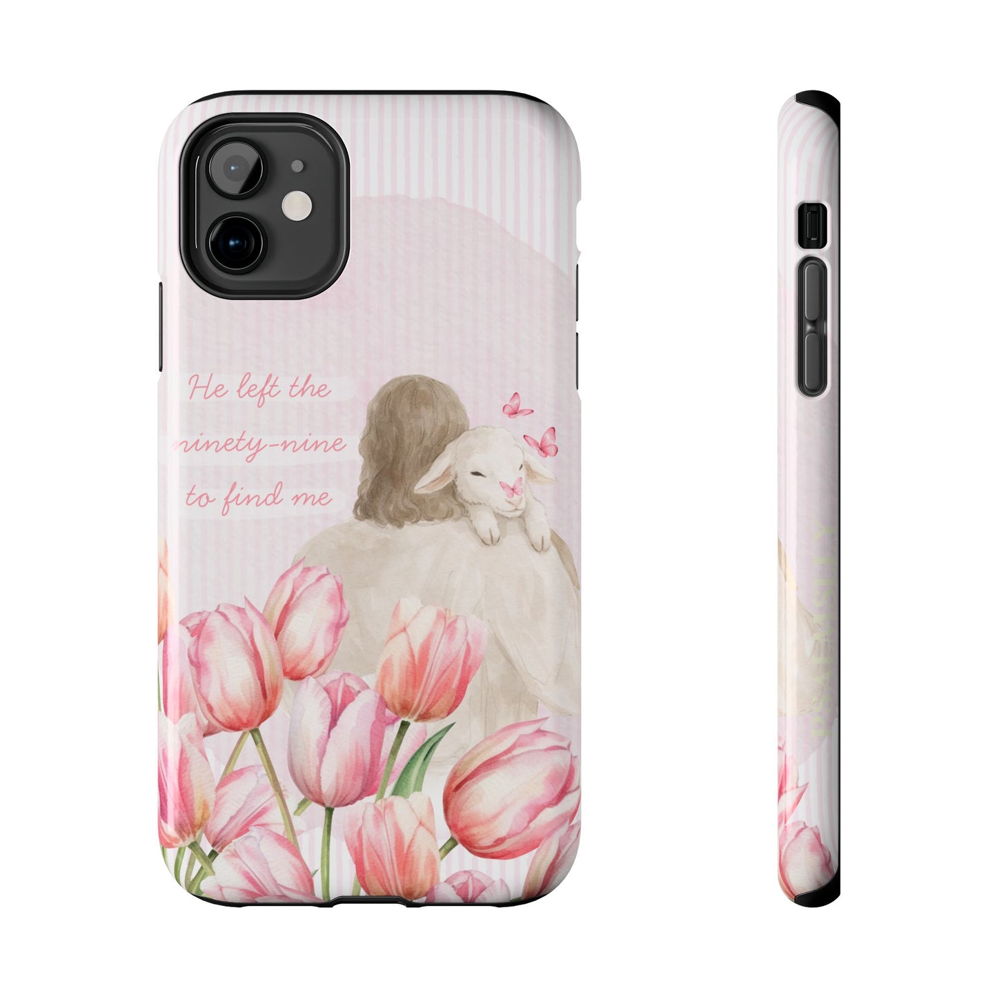 Tough Phone Case | He Left The Ninety-Nine For Me