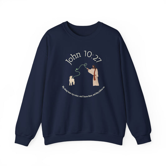 John 10:27 Crewneck Sweatshirt | Inspirational Scripture