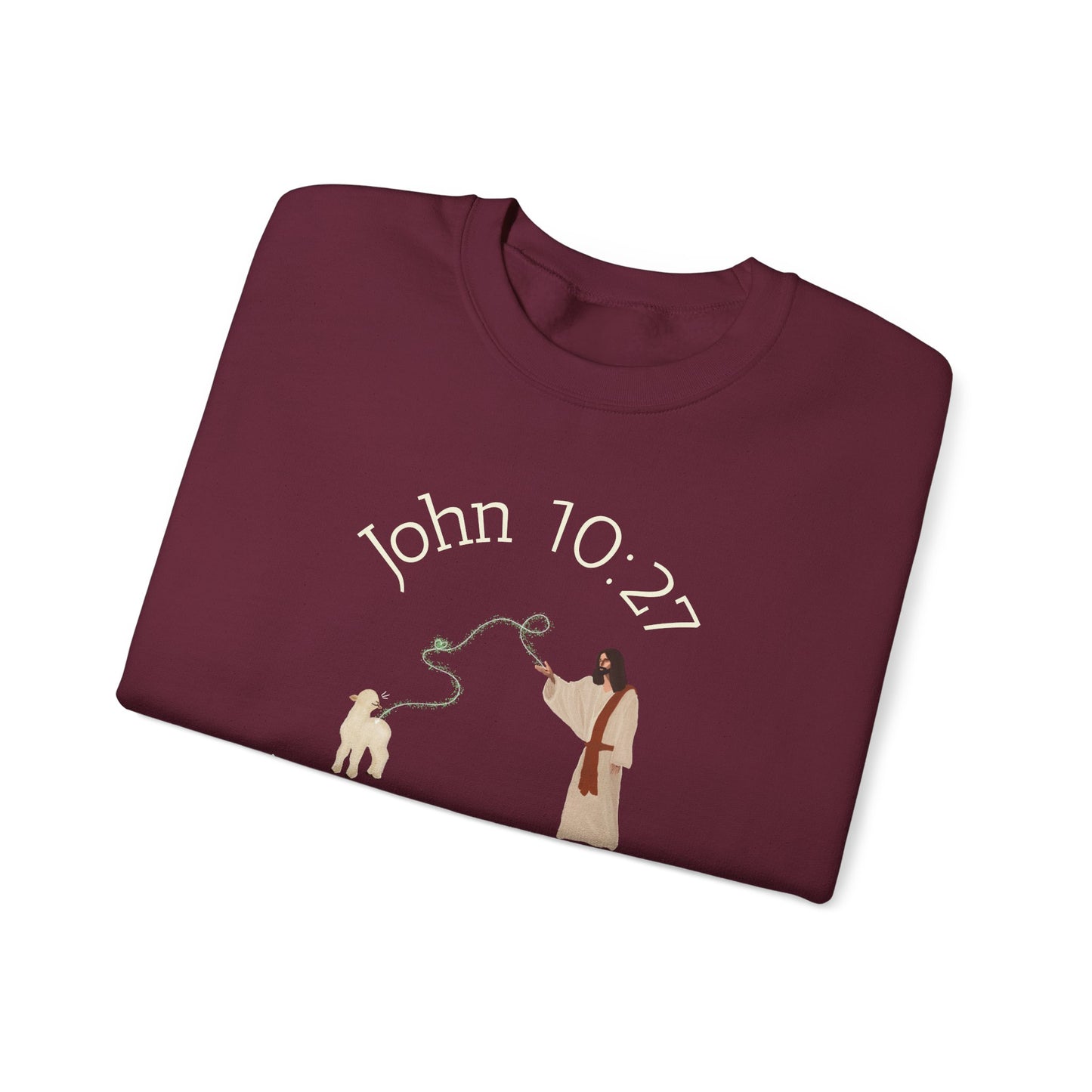 John 10:27 Crewneck Sweatshirt | Inspirational Scripture